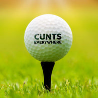 Cunts Everywhere Printed Golf Ball
